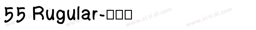 55 Rugular字体转换